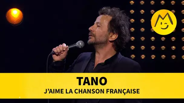 Tano - J'aime la chanson française