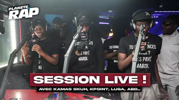 SESSION FREESTYLE avec Kamas Skuh, Kpoint, Luga, 130B, ABD... #PlanèteRap