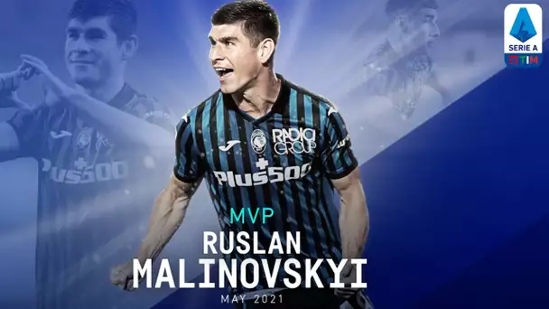 Ruslan Malinovskyi | MVP May 2021 | Serie A TIM