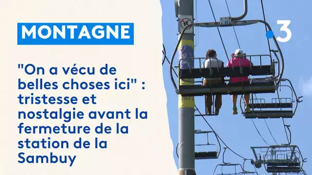 Haute-Savoie. Tristesse et nostalgie avant la fermeture de la station de la Sambuy