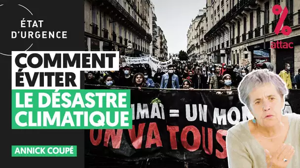COMMENT ÉVITER LE DÉSASTRE CLIMATIQUE