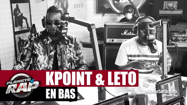 [Exclu] KPoint "En bas" ft Leto #PlanèteRap