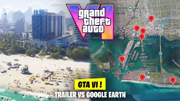 GTA 6 vs GOOGLE EARTH ! ON RETROUVE LES LIEUX DU TRAILER !