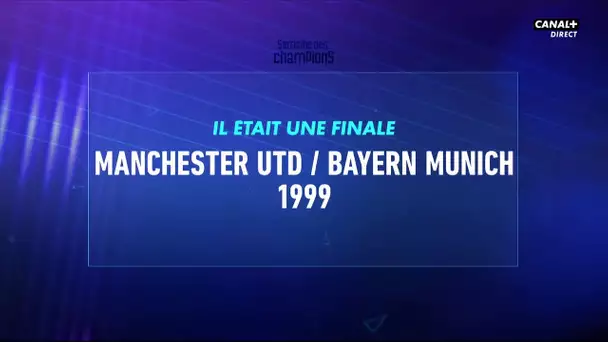 Retour sur Manchester United / Bayern Munich 1999 - Il était une finale de Ligue des Champions