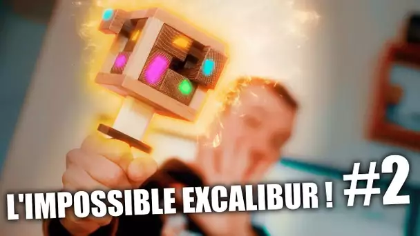 Excalibur, je vais craquer mentalement !