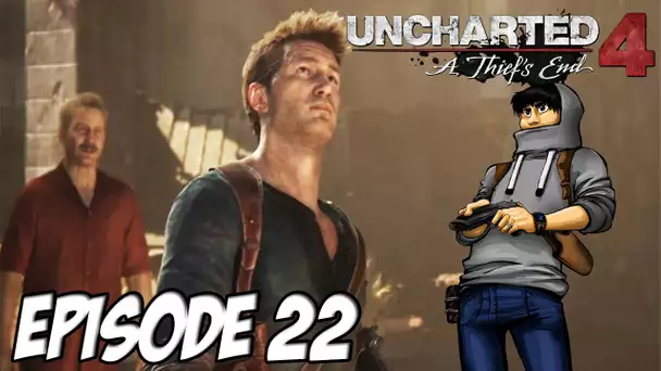 Uncharted 4 - Sans issue | Ep 22