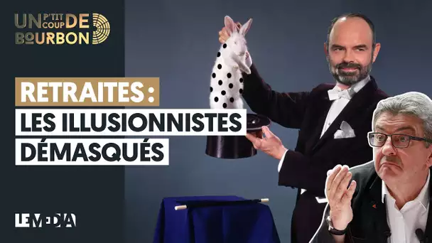 RETRAITES : LES ILLUSIONNISTES DÉMASQUÉS | CONGÉ DEUIL : LAREM EN MARCHE ARRIÈRE