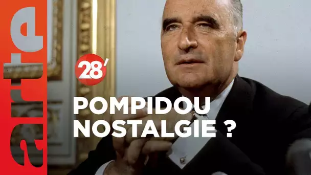 Faut-il succomber à la nostalgie des années Pompidou ? - 28 Minutes - ARTE