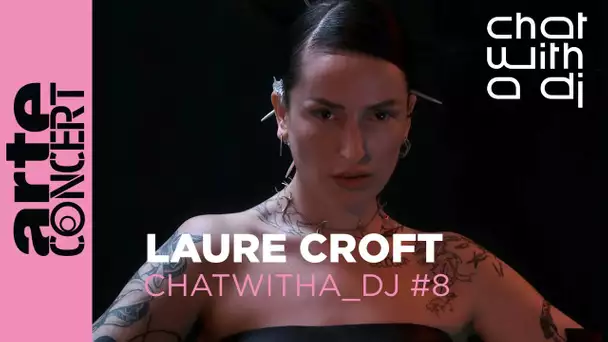 Laure Croft bei Chat with a DJ - ARTE Concert