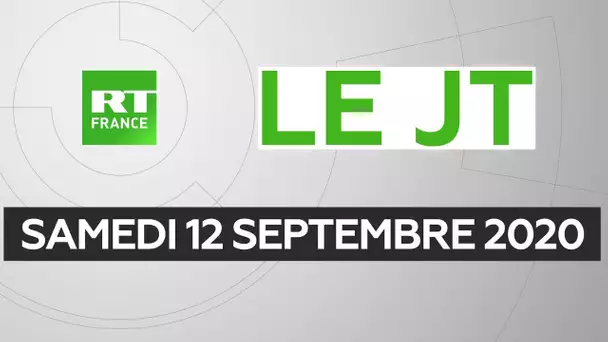 Le JT de RT France – Samedi 12 septembre 2020 : Gilets jaunes, Bigard, tensions à Paris