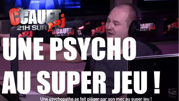 Une psychopathe se fait piéger par son mec au super jeu ! - C&#039;Cauet sur NRJ