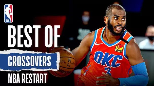 Best Of Crossovers | NBA Restart