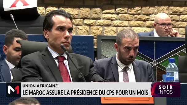 Union africaine : le Maroc assure la présidence du CPS pour un mois