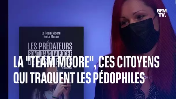 La "Team Moore", ces citoyens qui traquent des pédophiles sur le web