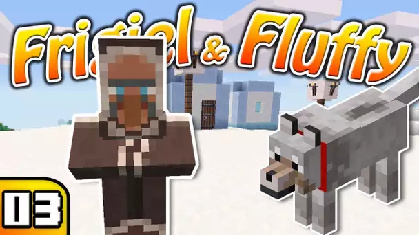FRIGIEL & FLUFFY : Un village de glace | Minecraft - S6 Ep.3