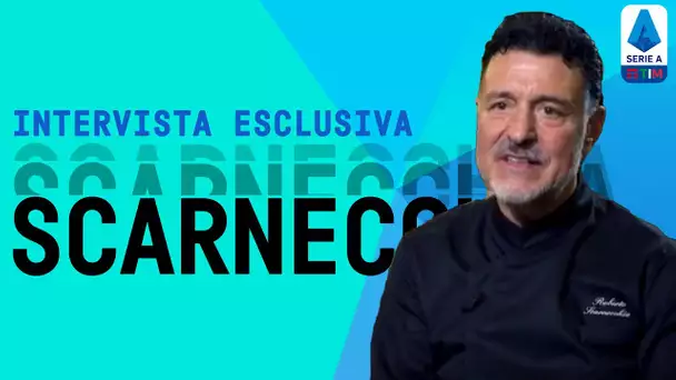Roberto Scarnecchia: da calciatore a chef! | Intervista Esclusiva | Serie A TIM