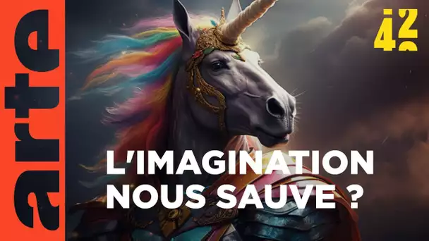 À quoi nous sert l'imagination ? | 42, la réponse à presque tout | ARTE