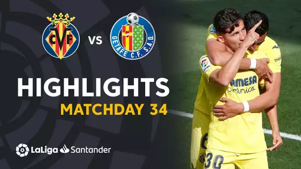 Highlights Villarreal CF vs Getafe CF (1-0)