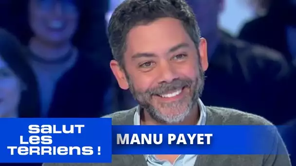 Manu Payet «Je suis la personne qui a fait le plus rire mon père » - Salut les Terriens