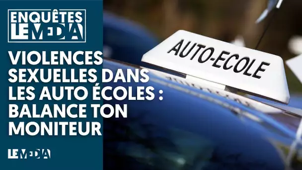 VIOLENCES SEXUELLES DANS LES AUTO-ÉCOLES : BALANCE TON MONITEUR