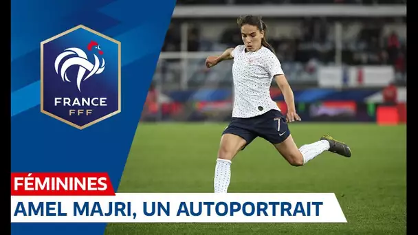 Equipe de France Féminine : Amel Majri, un autoportrait I FFF 2018-2019