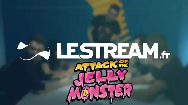 Mensonges et Trahisons - Attack of Jelly Monster