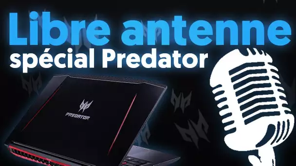 LIBRE ANTENNE AVEC PREDATOR / KARIM 👨🏻