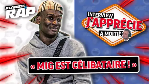 MIG EST UN CŒUR À PRENDRE - Interview "J'apprécie à moitié" !