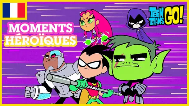 Teen Titans Go en Français 🇫🇷| Top 5 des moments héroïques !