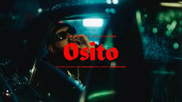 Caballero - OSITO (Clip Officiel)