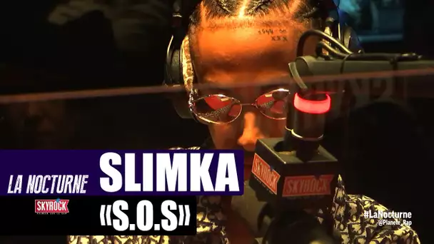 Slimka "S.O.S" #LaNocturne