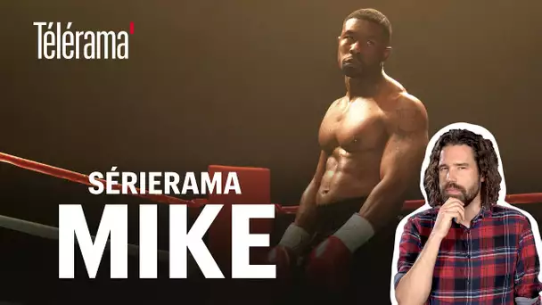 Sérierama : “Mike”, Tyson remonte sur le ring