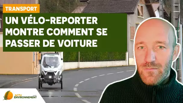 Comment un vélo-reporter montre qu'on peut se passer de voiture