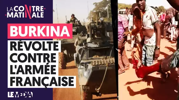BURKINA : RÉVOLTE CONTRE L'ARMÉE FRANÇAISE
