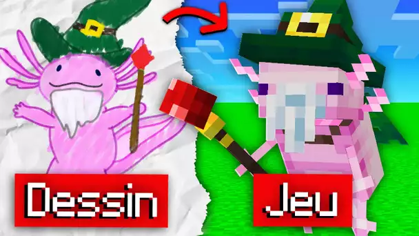 Je rajoute tout ce que vous dessinez à Minecraft !