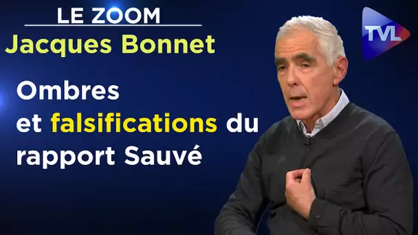 Ombres et falsifications du rapport Sauvé - Le Zoom - Jacques Bonnet - TVL