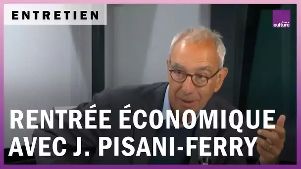 Rentrée économique : entre optimisme et prudence - Avec Jean Pisani-Ferry