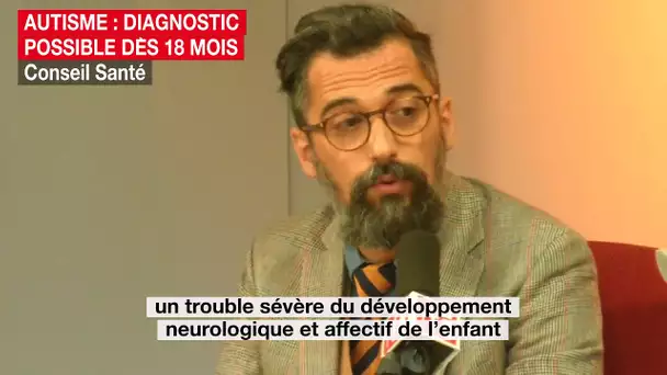 Autisme : diagnostic possible dès 18 mois