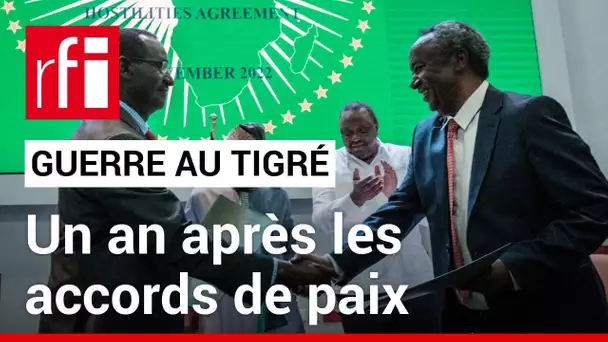 Guerre au Tigré : un après l'accord de paix, de nombreuses questions en suspens • RFI