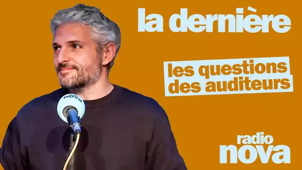 Les questions des auditeurs du 15/09 : Pierre-Emmanuel Barré leur répond dans "La dernière"