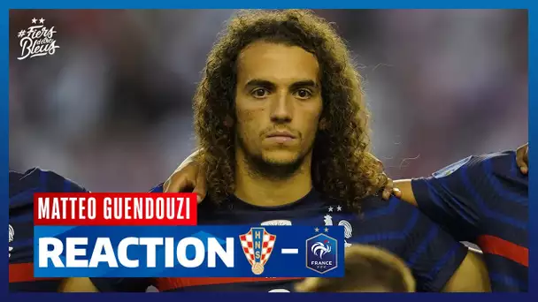 Réaction de Matteo Guendouzi, Equipe de France I FFF 2022