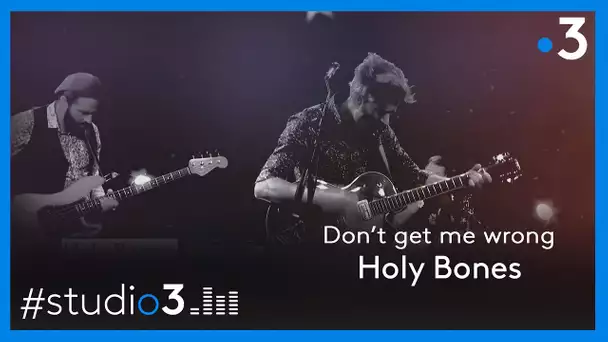 Holy Bones interprète "Don't get me wrong"