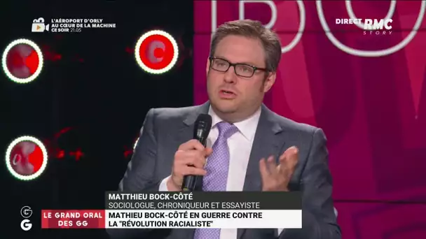 Mathieu Bock-Côté : "Au nom de l’antiracisme, on fait le procès des couples mixtes !"