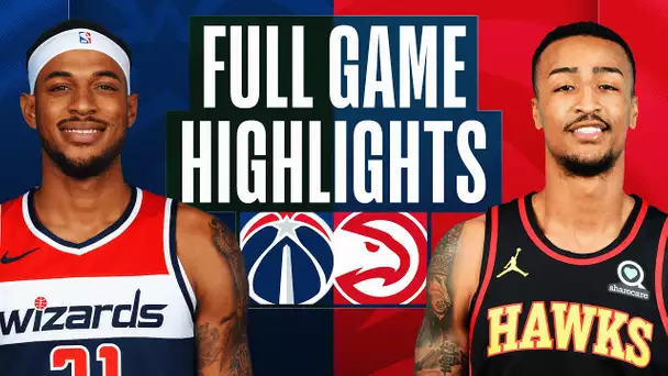 WIZARDS at HAWKS | FULL GAME HIGHLIGHTS | April 5, 2023