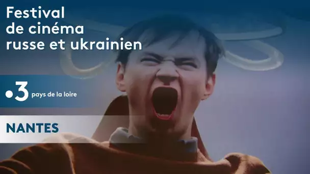 Festival de cinéma russe et ukrainien à Nantes