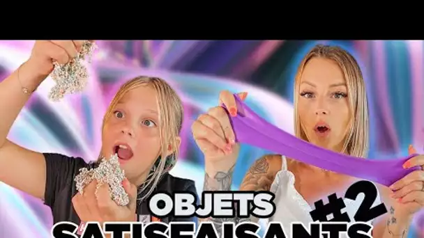 ON TESTE DES OBJETS SATISFAISANTS #2