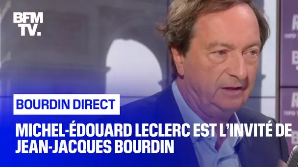 Michel-Édouard Leclerc face à Jean-Jacques Bourdin en direct