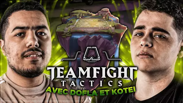 GRIND TEAMFIGHT TACTICS AVEC DOFLA & KOTEI