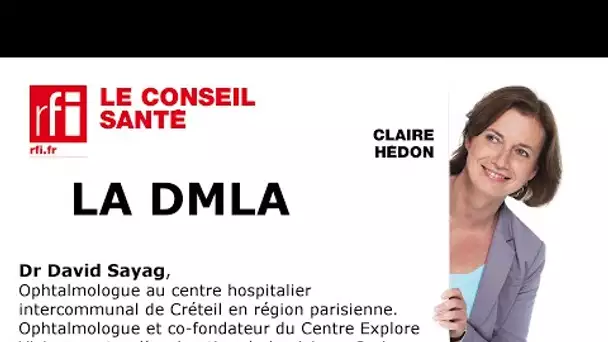 Qu'est-ce que la DMLA ?