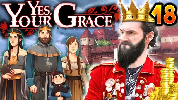 LE QUATRIÈME ENFANT DU ROYAUME !!  - Yes, Your Grace - (JEU COMPLET FR)